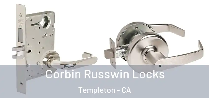  Corbin Russwin Locks Templeton - CA