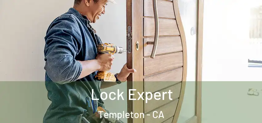  Lock Expert Templeton - CA